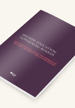 Higher Education Governing Boards: An Introductory Guide for Members of College, University, and System Boards book from AGB