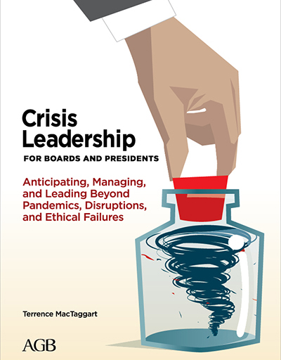 Crisis Leadership for Boards and Presidents