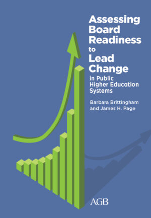 Assessing Board Readiness to Lead Change in Public Higher Education Systems
